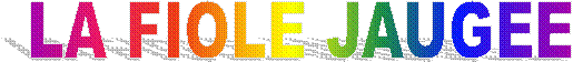 LA FIOLE JAUGEE