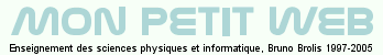 Mon petit web, Bruno Brolis 1997-2004