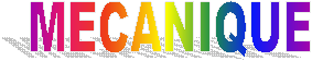 MECANIQUE